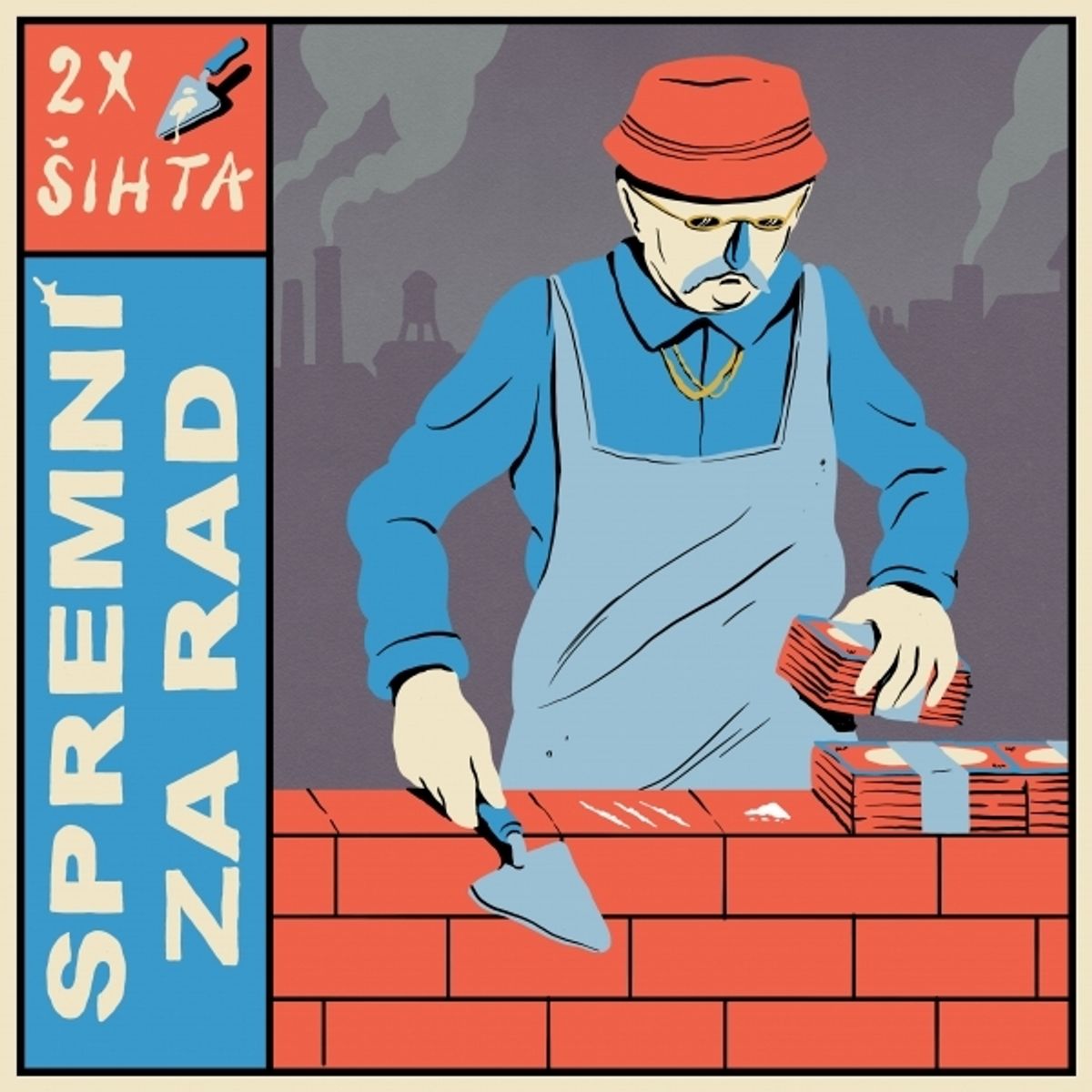 2xŠihta - Spremni Za Rad