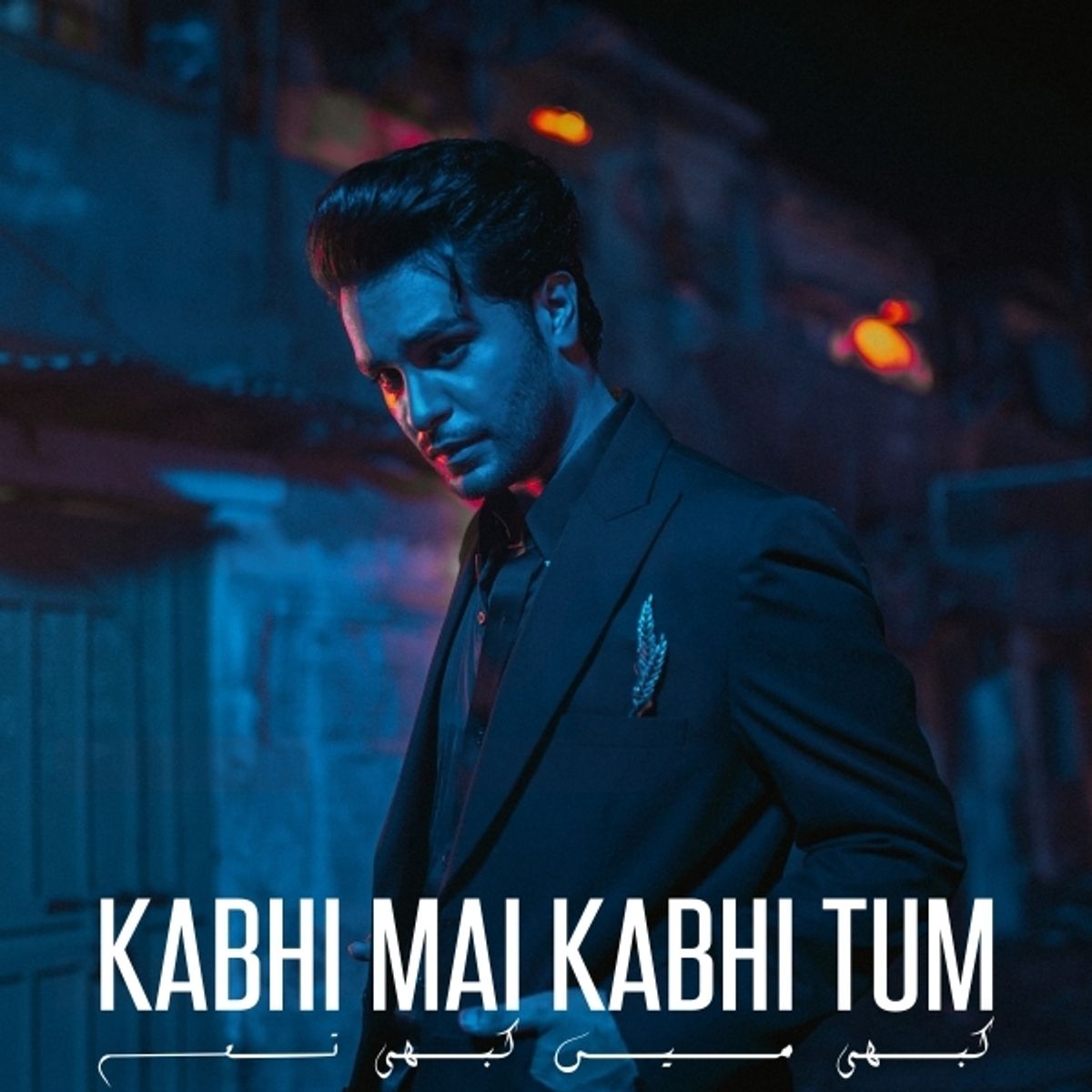 Asim Azhar - Kabhi Mai Kabhi Tum 
