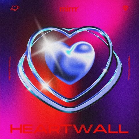 กำแพงหัวใจ （Heartwall） by Mirrr
