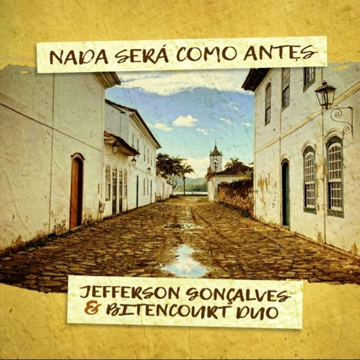 Jefferson Gonçalves & Bitencourt Duo - Nada Será Como Antes