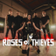 Roses Of Thieves