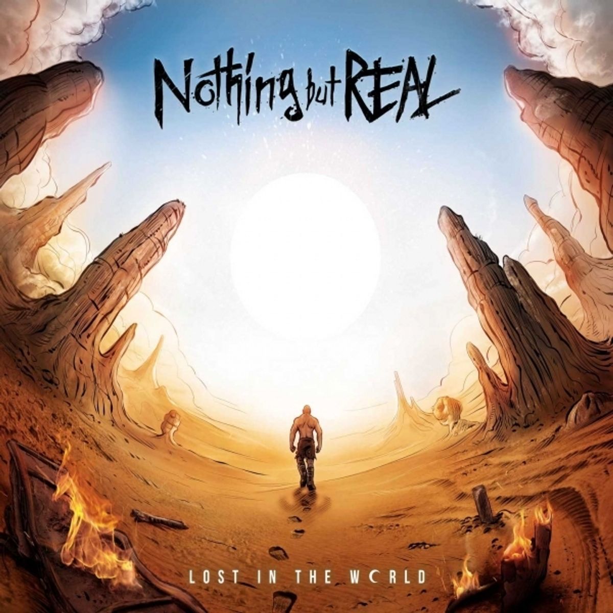 Nothing But Real - Lost In The World